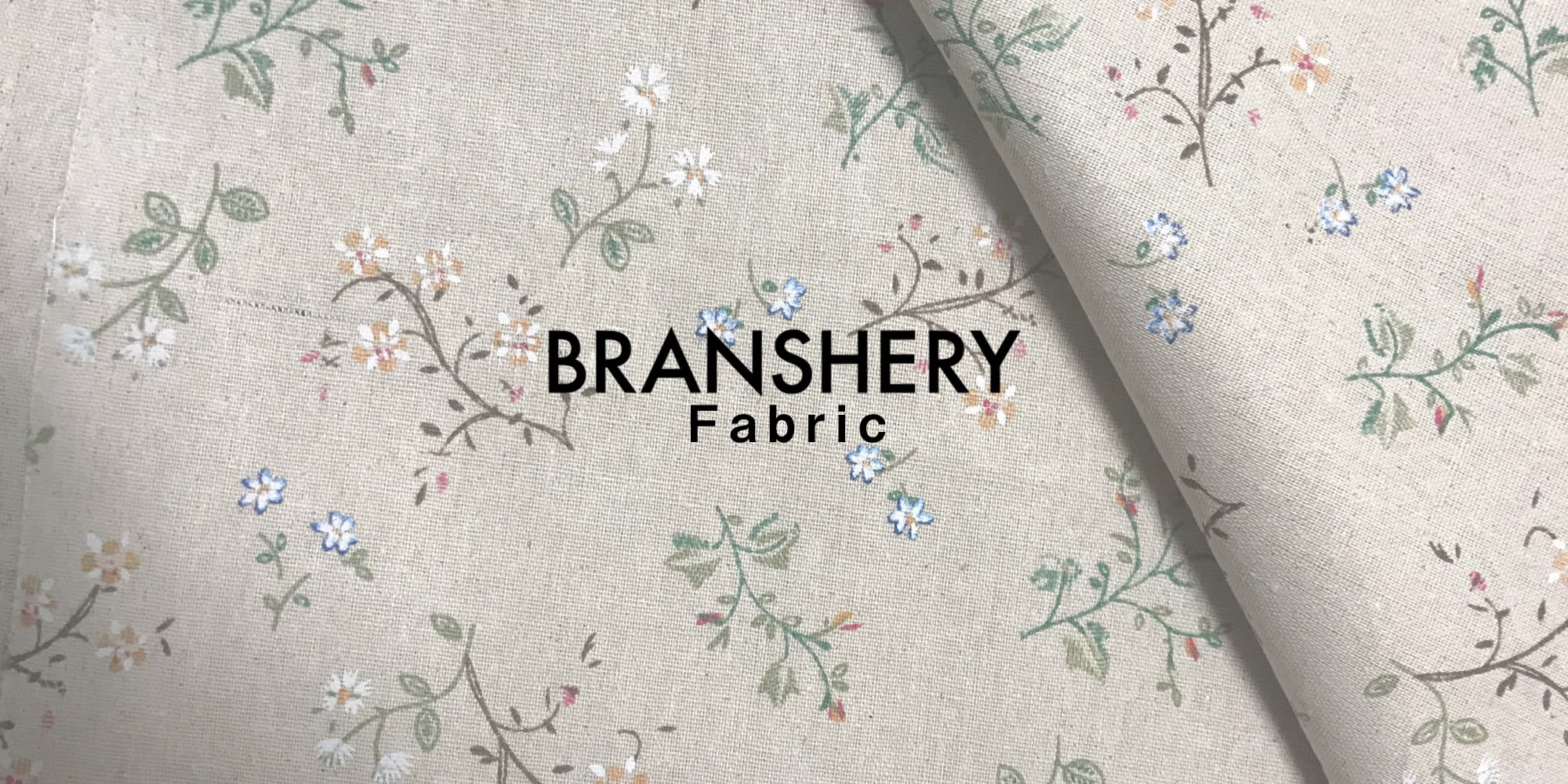 BRANSHERY FABRIC