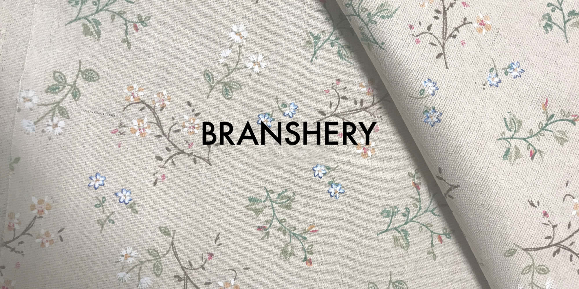 BRANSHERY